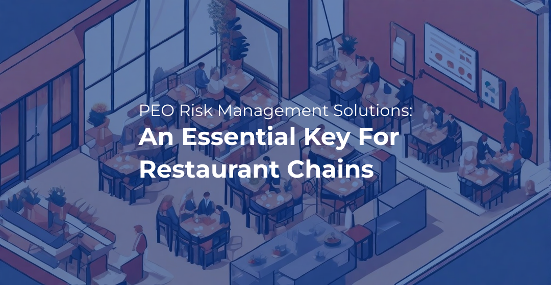 PEO Risk Management Solutions for Restaurant Chains